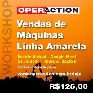 Workshop Operaction - Vendas de Máquinas Linha Amarela